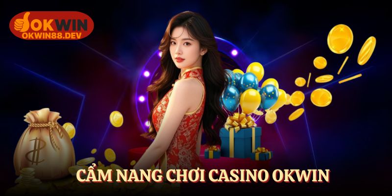Cẩm nang bất bại khi chơi casino cho tân binh