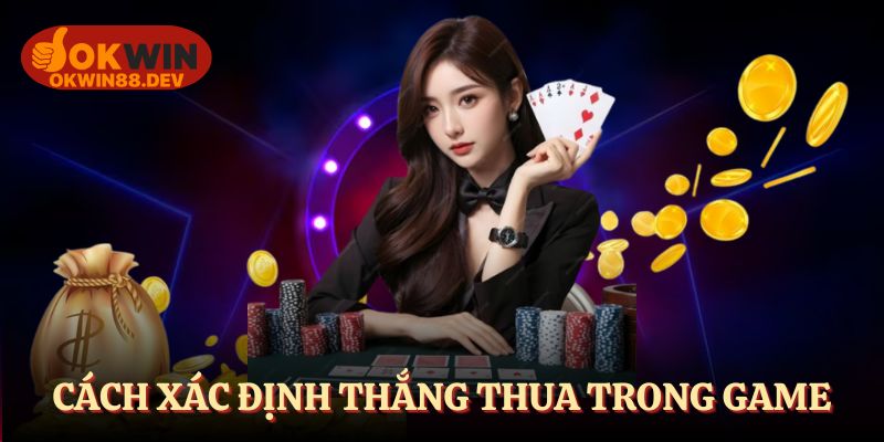 Hướng dẫn xác định người chiến thắng trong game