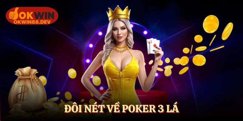 Poker 3 lá OKWIN - Game hay, thắng lớn và đơn giản