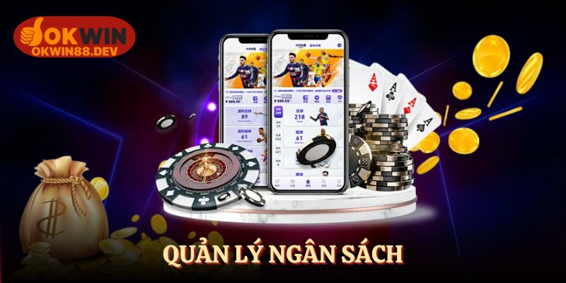 Quản lý ngân sách giúp tân binh thắng lớn
