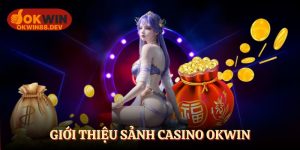 Giới thiệu sảnh casino