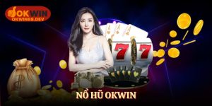nổ hũ okwin