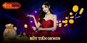 rút tiền okwin